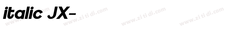 italic JX字体转换